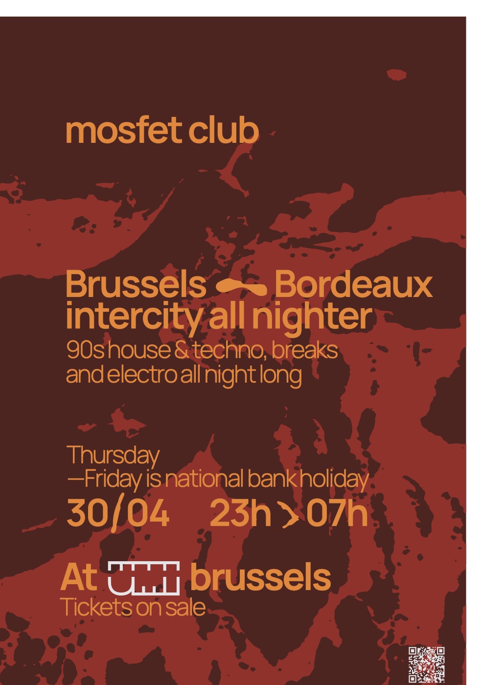 Mosfet Club — intercity all nighter — Brussels ∩ Bordeaux